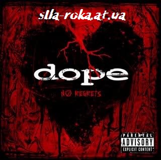 Dope - No Regrets (2009) Скачать Торрент Скачать Рок Альбом Через.